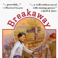 Cover Art for 9780888992895, Breakaway by Paul Yee