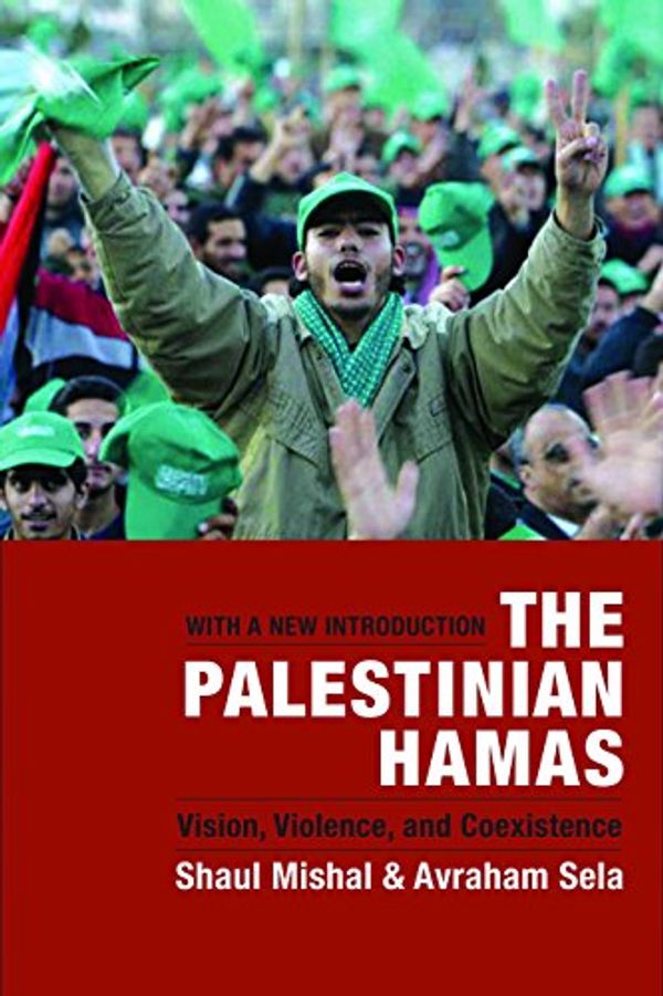 Cover Art for 9780231140072, The Palestinian Hamas: With a New Introduction by Shaul Mishal