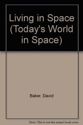 Cover Art for 9780865924017, Living in Space by David Baker