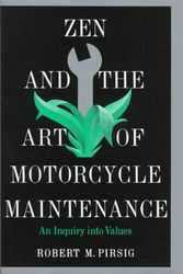 Cover Art for 9780688002305, Zen and the Art of Motorcycle Maintenance by Robert M. Pirsig
