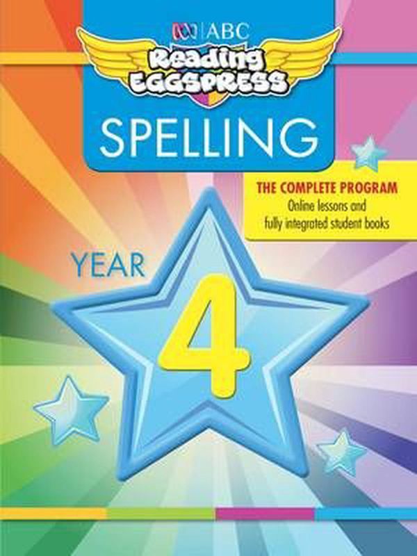 Cover Art for 9781742153094, ABC Reading Eggs Eggpress Spelling WorkbookYear 4 by 