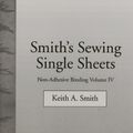 Cover Art for 9780963768285, Smith's Sewing Single Sheets by Keith A. Smith