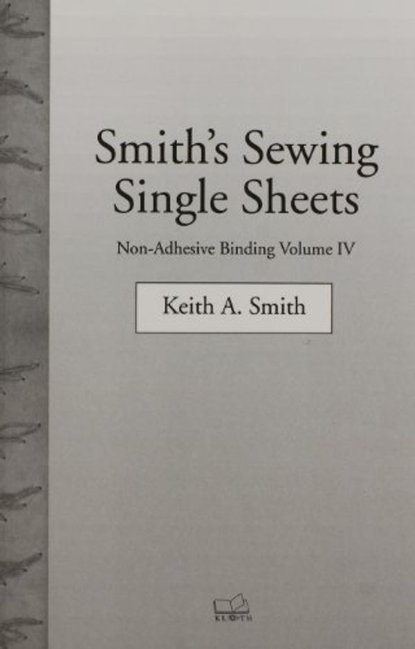 Cover Art for 9780963768285, Smith's Sewing Single Sheets by Keith A. Smith