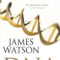 Cover Art for 9781407076249, DNA by James D. Watson