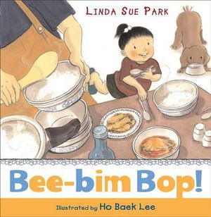 Cover Art for 9780618265114, Bee-Bim Bop! by Linda Sue Park