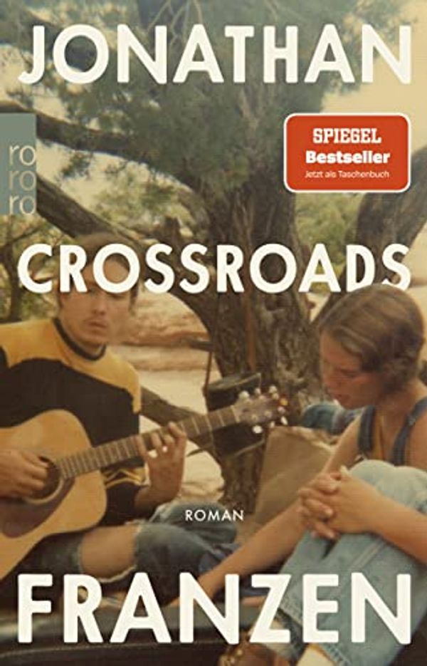 Cover Art for 9783499275746, Crossroads by Jonathan Franzen