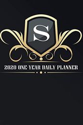 Cover Art for 9781074060817, S - 2020 One Year Daily Planner: Elegant Black and Gold Monogram Initials | Pretty Calendar Organizer | One 1 Year Letter Agenda Schedule with Vision ... Habit Tracker Dot Grid, To Do Lists and More! by New Nomads Press