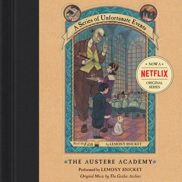 Cover Art for 9780060793432, Series of Unfortunate Events #5: The Austere Academy by Lemony Snicket