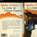 Cover Art for 9782253027676, Le Crime De L'orient-express by Christie Agatha