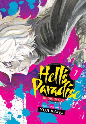 Cover Art for 9781974713202, Hell's Paradise: Jigokuraku, Vol. 1 (Volume 1) by Yuji Kaku
