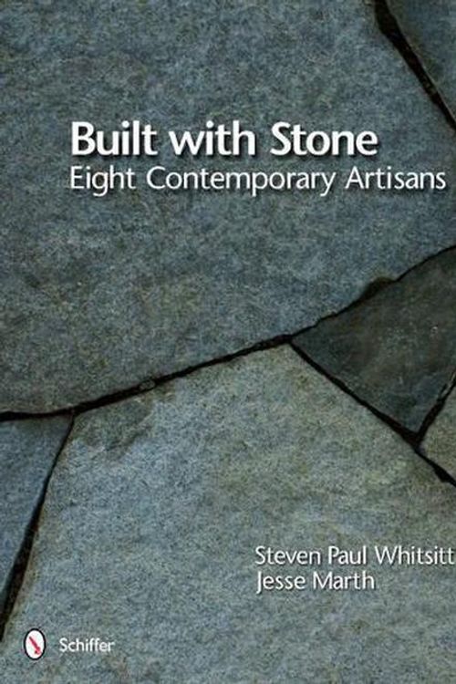 Cover Art for 9780764339417, Built with Stone by Steven Paul Whitsitt, Jesse Marth