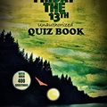 Cover Art for B00PYJ7762, Killian H. Gore's Friday the 13th Quiz Book by Gore, Killian H.