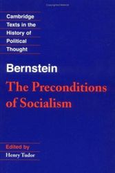 Cover Art for 9780521398084, Bernstein: The Preconditions of Socialism by Eduard Bernstein, H. Tudor
