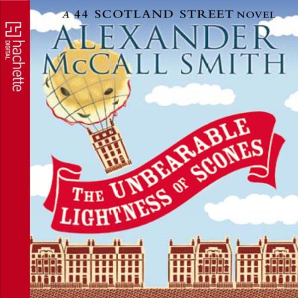 Cover Art for 9781405505710, The Unbearable Lightness of Scones by Alexander McCall Smith