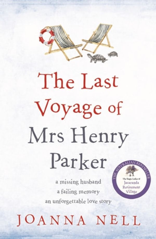 Cover Art for 9780733640384, The Last Voyage of Mrs Henry Parker by Joanna Nell