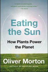 Cover Art for 9780007163656, Eating the Sun by Oliver Morton