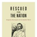Cover Art for 9780226199108, Rescued from the Nation by Steven Kemper