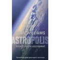 Cover Art for 9781841495200, Earth Ascendant (Astropolis) by Sean Williams