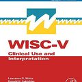 Cover Art for B07N3QHC5T, WISC-V: Clinical Use and Interpretation (ISSN) by Lawrence G. Weiss, Donald H. Saklofske, James A. Holdnack, Aurelio Prifitera