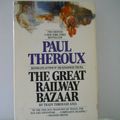 Cover Art for 9780671683771, Great Railway Bazaar by Paul Theroux