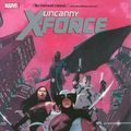 Cover Art for 0884871545347, Uncanny X-Force by Rick Remender Omnibus by Hachette Australia