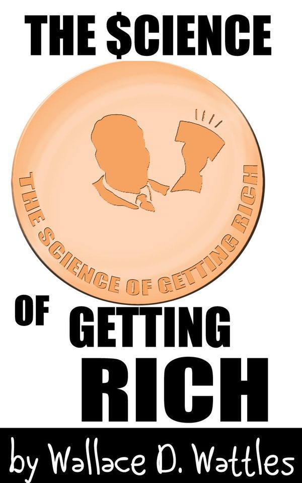 Cover Art for 9785551463221, The Science of Getting Rich by Wattles, Wallace D