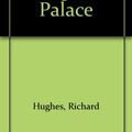 Cover Art for 9781842321317, The Spider's Palace by Richard Hughes