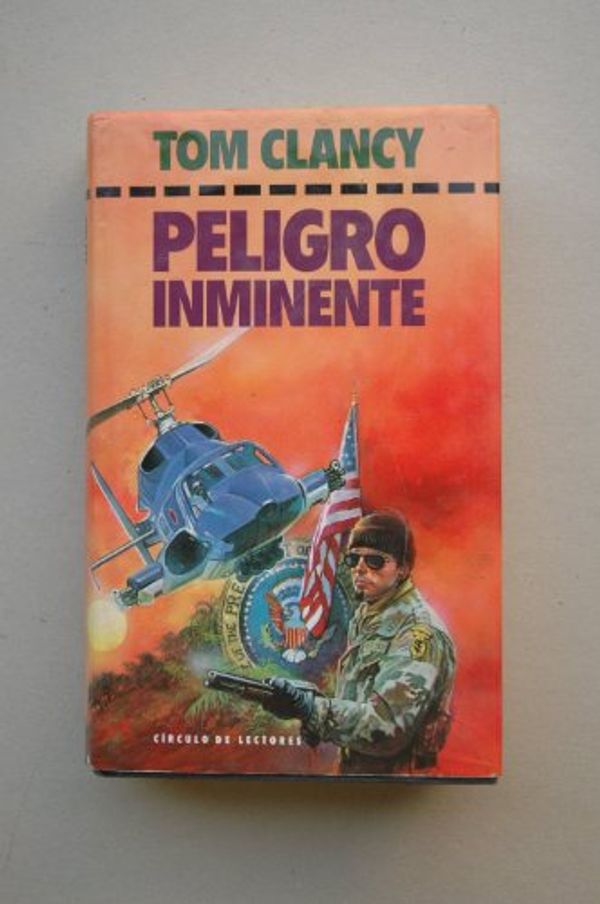 Cover Art for 9788422637660, Peligro Inminente by Tom Clancy