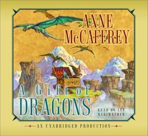 Cover Art for 9780739301845, A Gift of Dragons by Anne McCaffrey