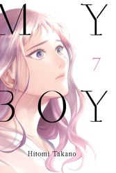 Cover Art for 9781949980752, My Boy, volume 7 by Hitomi Takano