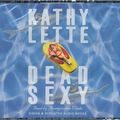 Cover Art for 9780743501415, Dead Sexy by Kathy Lette