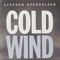 Cover Art for 9781445850825, Cold Wind by Stephen Overholser