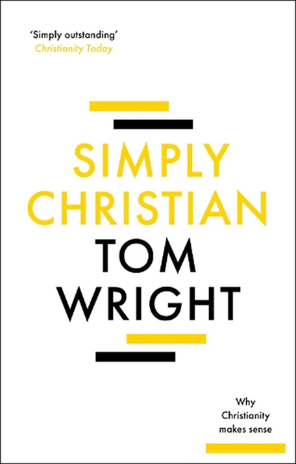 Cover Art for 9780281086719, Simply Christian by Tom Wright