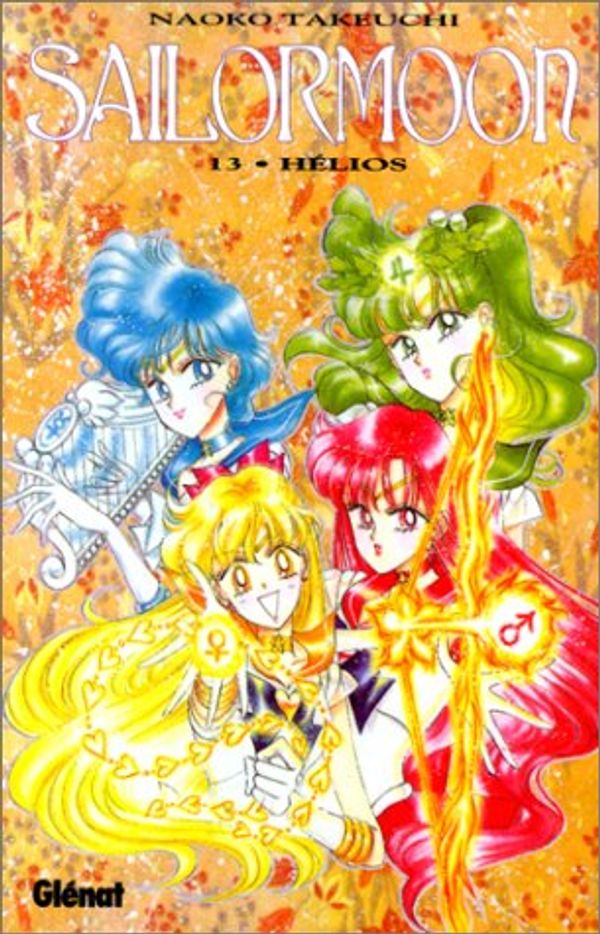 Cover Art for 9782723423007, Sailor Moon, tome 13 : Hélios by Naoko Takeuchi