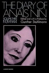 Cover Art for 9780156260275, The Diary of Anais Nin, Vol. 3: 1939-1944 by Anais Nin