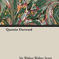 Cover Art for 9781406792652, Quentin Durward by Walter Scott
