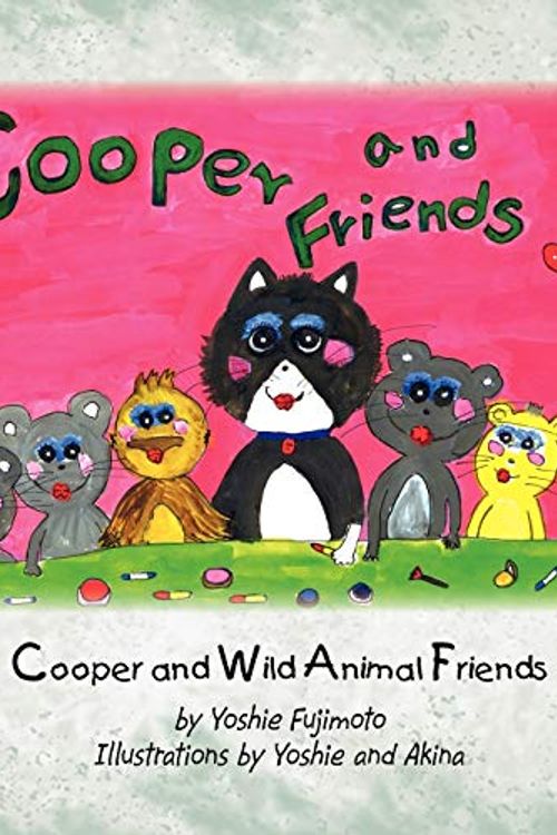 Cover Art for 9781425738358, Cooper and Friends by Yoshie Fujimoto