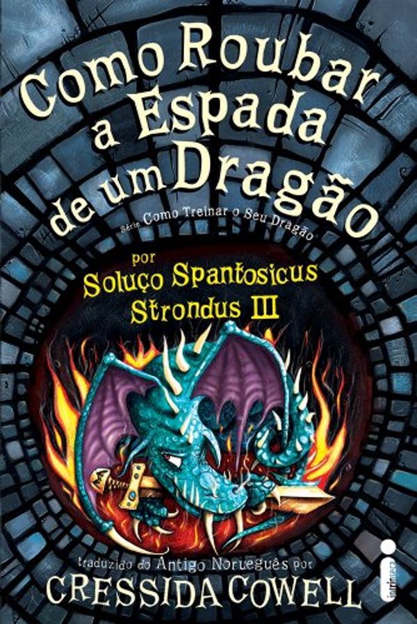 Cover Art for 9788580573145, Como Roubar A Espada de Um Dragao (Em Portugues do Brasil) by Cressida Cowell