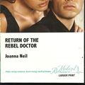 Cover Art for 9780373068937, Return of the Rebel Doctor by Neil, Joanna