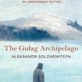 Cover Art for 9781784878740, The Gulag Archipelago by Aleksandr Solzhenitsyn