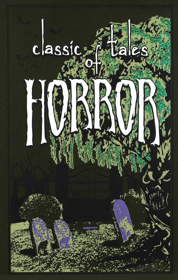 Cover Art for 9781626864658, Classic Horror Tales (Leather-Bound Classics) by Editors of Canterbury Classics