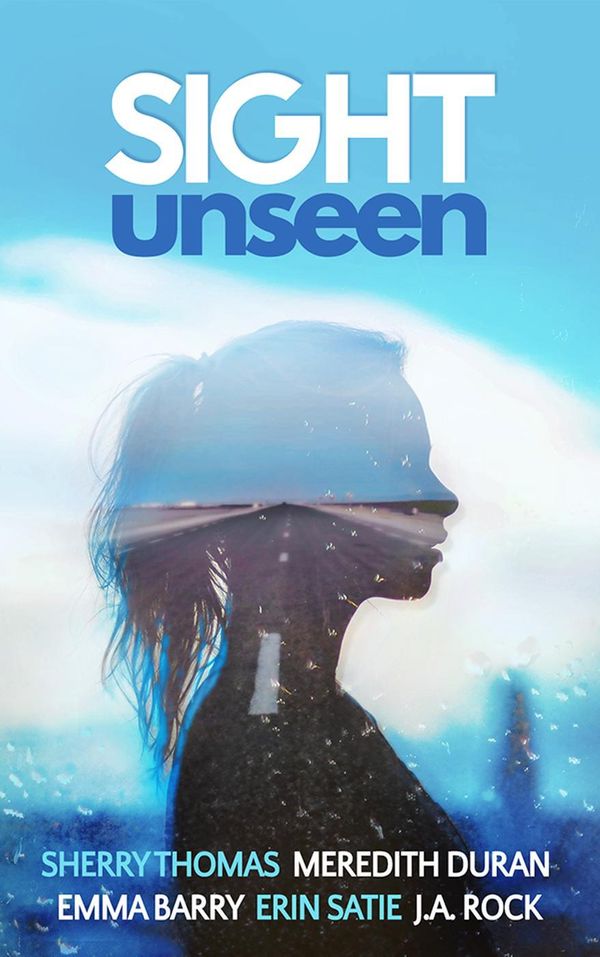 Cover Art for 9780997231137, Sight Unseen: A Collection of Five Anonymous Novellas by Unknown