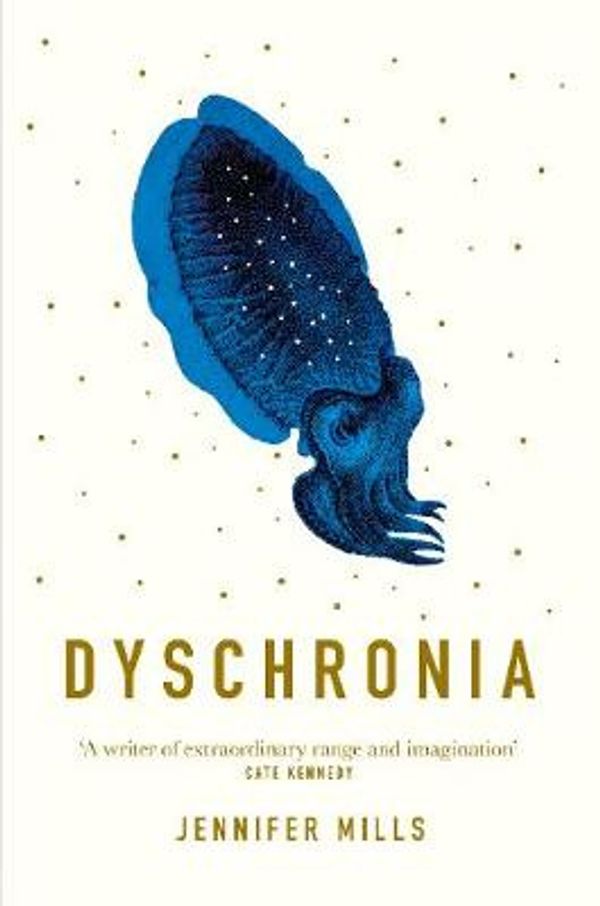 Cover Art for 9781760552206, Dyschronia by Jennifer Mills