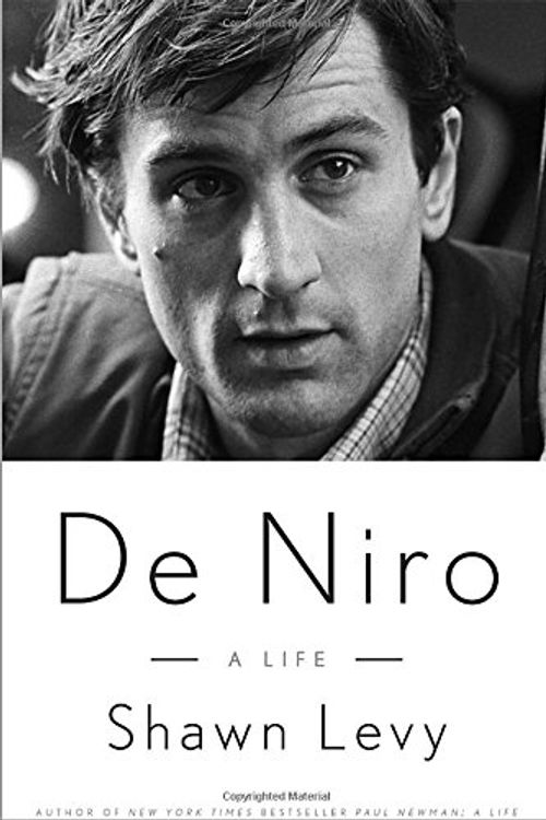 Cover Art for 9780307716781, De Niro by Shawn Levy