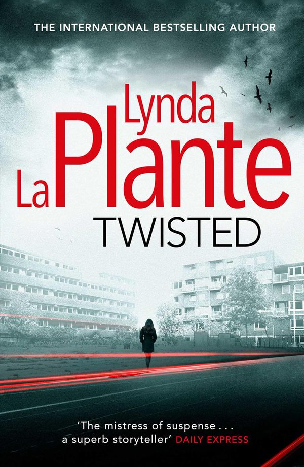 Cover Art for 9781471125911, Twisted by Lynda La Plante