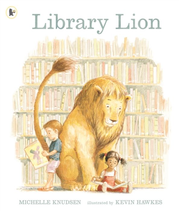Cover Art for 9781406305678, Library Lion by Michelle Knudsen