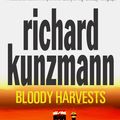 Cover Art for 9781447204589, Bloody Harvests by Richard Kunzmann