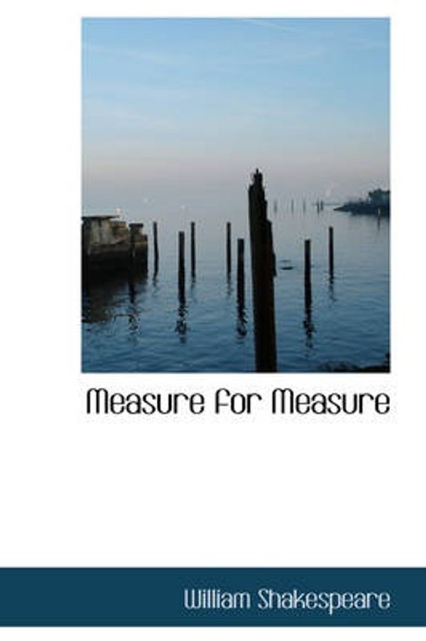 Cover Art for 9780554356907, Measure for Measure by William Shakespeare