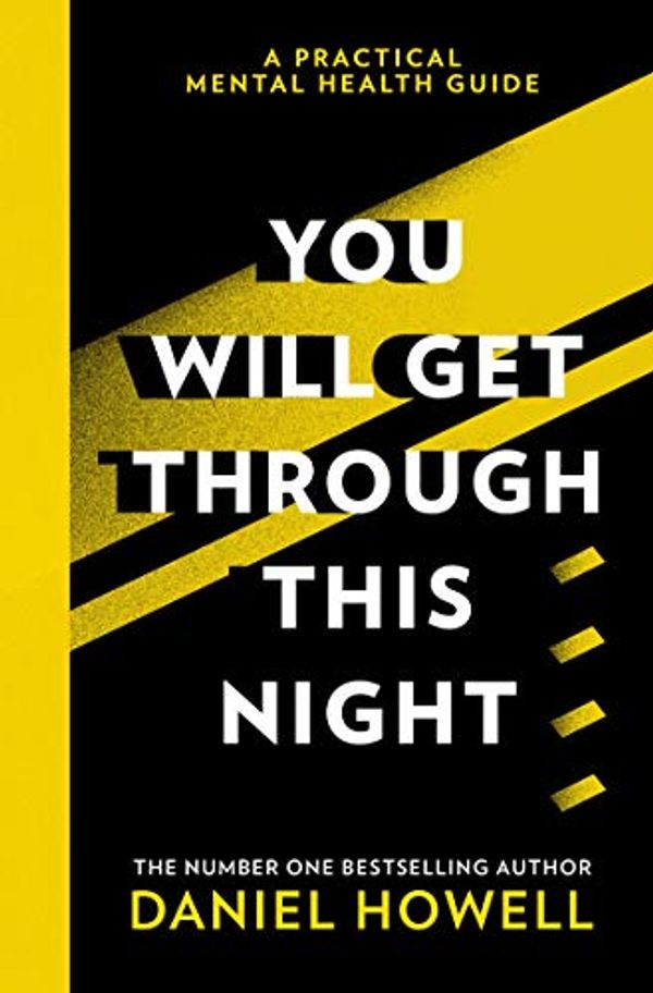 Cover Art for 9780008468149, You Will Get Through This Night by Daniel Howell