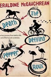 Cover Art for 9780192756022, The Death Defying Pepper Roux by Geraldine McCaughrean